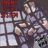 Enemy Of The System Enemy Of The System