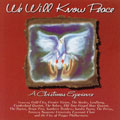 We Will Know Peace We Will Know Peace