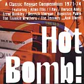 Hot Bomb! A Classic Reggae Compendium 1971-74