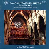 E. & G. G. Hook & Hastings Opus 801, 1875 - Leo Abbott