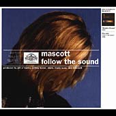 Mascott/Follow The Sound