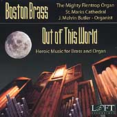 Out of This World - Heroic Music for Brass & Organ