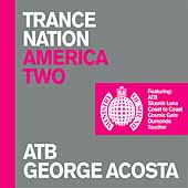 Trance Nation America Vol.2 (Mixed By ATB & George Acosta)