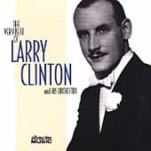 The Very Best of Larry Clinton & His Orchestra