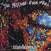 The Mekons Rock N' Roll