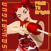 Fade to Bright Fade to Bright