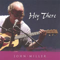 Hey There-John Miller