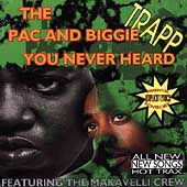 The Pac And Biggie You Never Heard [PA]