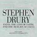 Faith, The Loss of Faith, and the Return of Faith / Drury