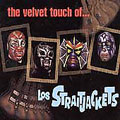 The Velvet Touch Of Los Straightjackets [HDCD]