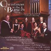 Christmas in the Busch / Harvard University Choir, et al