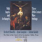 With Angels and Archangels - 2nd Century Mass Settings With Angels and Archangels - 2nd Century Mass Settings