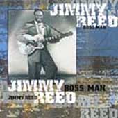 Big Boss Man: The Best Of Jimmy Reed