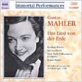 Immortal Performances Mahler: Das Lied von der Erde Immortal Performances Mahler: Das Lied von der Erde
