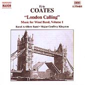 Coates: Music For Wind Band, Vol. 1 / Kingston, et al Coates: Music For Wind Band, Vol. 1 / Kingston, et al