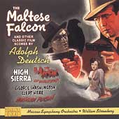 Deutsch: Maltese Falcon, etc / William Stromberg, Moscow SO and other classic film scores by A Deutsch: Maltese Falcon, etc / William Stromberg, Moscow SO and other classic film scores by A