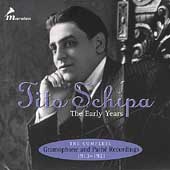 Tito Schipa - Early Years - Gramophone & Pathe Recordings
