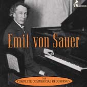 Emil von Sauer - Complete Commercial Recordings