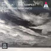 Biber: Battalia;  Locke: The Tempest / Il Giardino Armonico