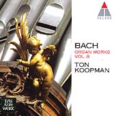 Bach: Organ Works Vol 8 / Ton Koopman