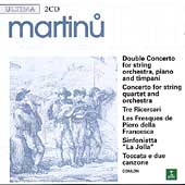 Martinu: Double Concerto, Concerto for String Quartet and Orchestra, Tre Ricercari