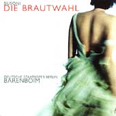 Busoni: Die Brautwahl / Barenboim, Berlin State Opera