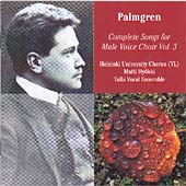 Palmgren: Complete Songs for Male Voice Choir Vol 3 / Hyoekki et al