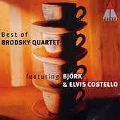 Best of Brodsky Quartet / Bjork, Elvis Costello, et al