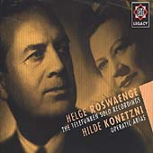 Legacy - Operatic Arias / Helge Roswaenge, Hilde Konetzni Legacy - Operatic Arias / Helge Roswaenge, Hilde Konetzni