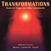 Transformations for Organ - Bliss, Copland, et al / Millenia