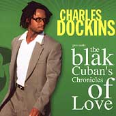 Blak Cuban's Chronicles Of Love, The