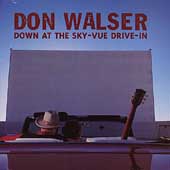 Down At The Sky-Vue Drive-In Down At The Sky-Vue Drive-In