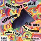 Gershwin: Rhapsody in Blue, Porgy & Bess, etc