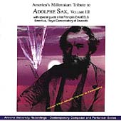 America's Millennium Tribute to Adolphe Sax Vol 3