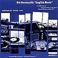 LMJ CD Series Vol 11 - Not Necessarily "English Music" LMJ CD Series Vol 11 - Not Necessarily "English Music"