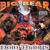 Big Bear/Doin' Thangs