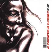 A Quick Fix Of Melancholy [EP]