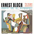 Bloch: String Quartet no 2, etc / Pro Arte Quartet