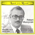 Muczynski - Composer-Pianist in Recital Vol 2 - 1970-1983 Muczynski - Composer-Pianist in Recital Vol 2 - 1970-1983