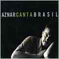 Aznar Canta Brasil