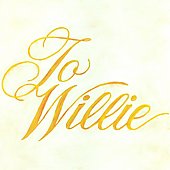 To Willie