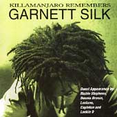 Killamanjaro Remembers Garnett Silk
