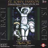 Bach: St. John Passion / Sorrell, Apollo's Fire, et al Bach: St. John Passion / Sorrell, Apollo's Fire, et al