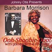 Ooh-Shoobie-Doo: Johnny Otis Presents Barbara...