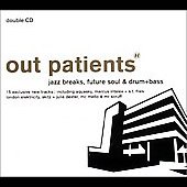 Out Patients Jazz Breaks, Future Soul &Drum+Bass[NHS19CD]