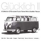 Glucklich Vol. 2: A Collection Of European Fusion Tunes With A Brazilian Flavor