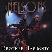 CD・DVD・ブルーレイネルソン　　THE NELSONS  BROTHER HARMONY