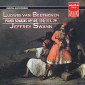 Beethoven: Piano Sonatas Op 109, 110, 111, 79 /Jeffrey Swann Beethoven: Piano Sonatas Op 109, 110, 111, 79 /Jeffrey Swann