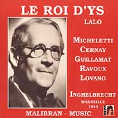 Lalo: Le Roi d'Ys / Inghelbrecht, Micheletti, Cernay, et al