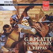 Platti: 6 Sonate Op IV / Iakovos Pappas Platti: 6 Sonate Op IV / Iakovos Pappas